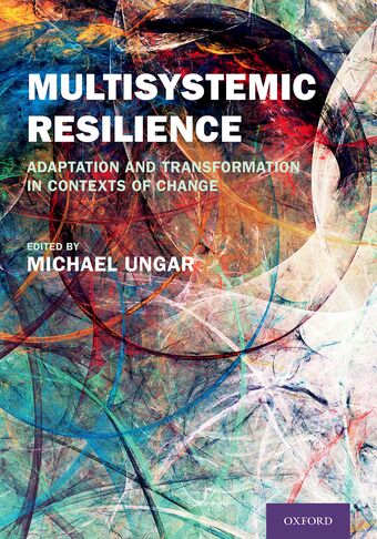 Multisystemic Resilience Adaptation and Transformation in Contexts of Change book cover