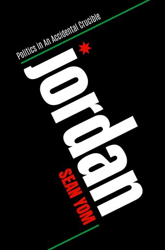 Jordan Politics in An Accidental Crucible book cover