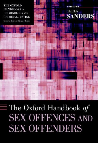 The Oxford Handbook of Sex Offences and Sex Offenders book cover