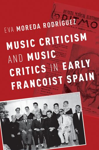 Music Criticism and Music Critics in Early Francoist Spain book cover
