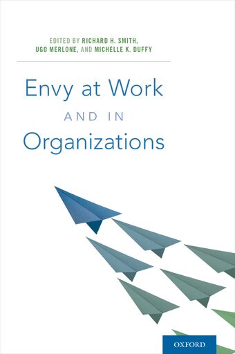 Envy at Work and in Organizations book cover