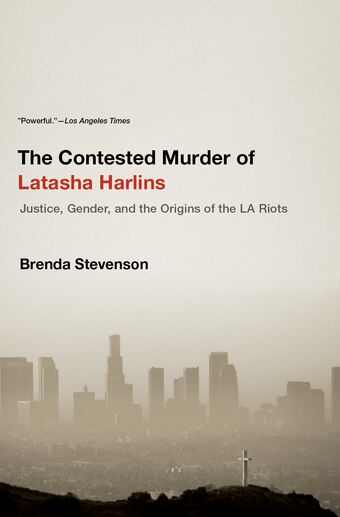 The Contested Murder of Latasha Harlins book cover
