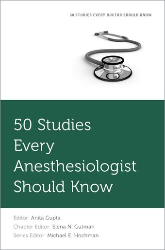 50 Studies Every Anesthesiologist Should Know book cover