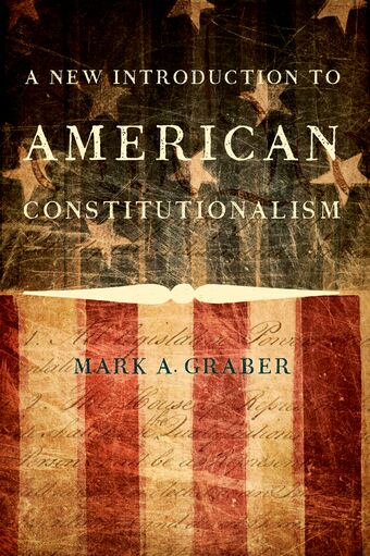 A New Introduction to American Constitutionalism book cover