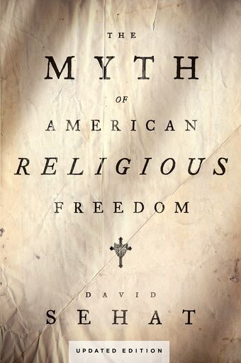 The Myth of American Religious Freedom book cover