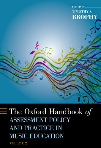 The Oxford Handbook of Assessment Policy and Practice in Music Education book cover