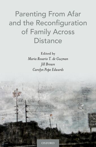 Parenting From Afar and the Reconfiguration of Family Across Distance book cover