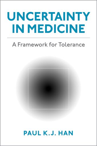 Uncertainty in Medicine A Framework for Tolerance book cover