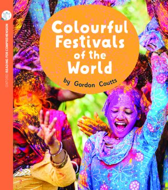 Colourful Festivals of the World: Oxford Lvl 10: Pack of 6 + Comprehension Card book cover