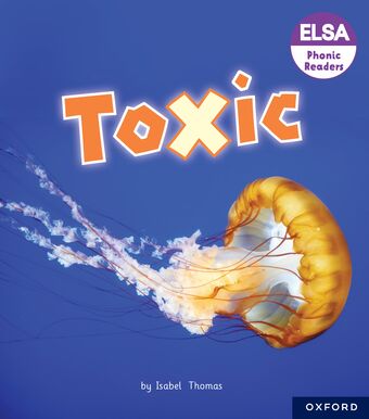 ELSA Phonic Readers Toxic book cover