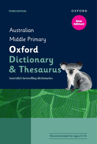 Australian Middle Primary Oxford Dictionary & Thesaurus 3e book cover