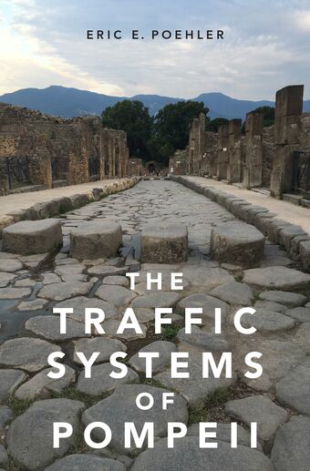 The Traffic Systems of Pompeii book cover