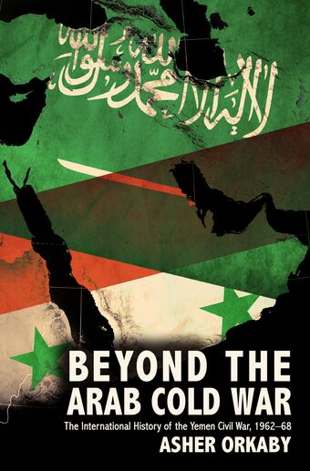 Beyond the Arab Cold War book cover