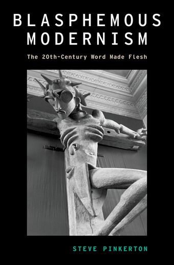 Blasphemous Modernism book cover