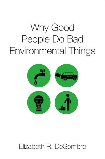 Why Good People Do Bad Environmental Things book cover