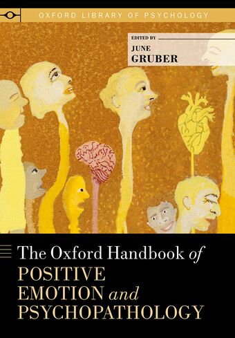 The Oxford Handbook of Positive Emotion and Psychopathology book cover