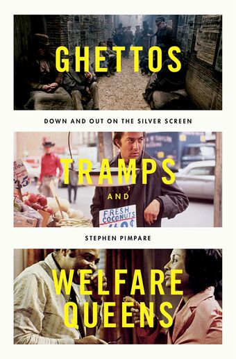 Ghettos, Tramps, and Welfare Queens book cover