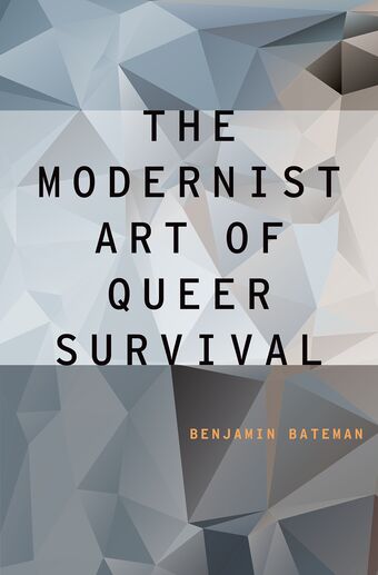 The Modernist Art of Queer Survival book cover