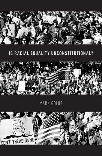 Is Racial Equality Unconstitutional? book cover