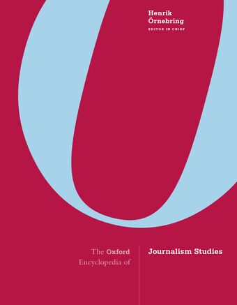 The Oxford Encyclopedia of Journalism Studies book cover