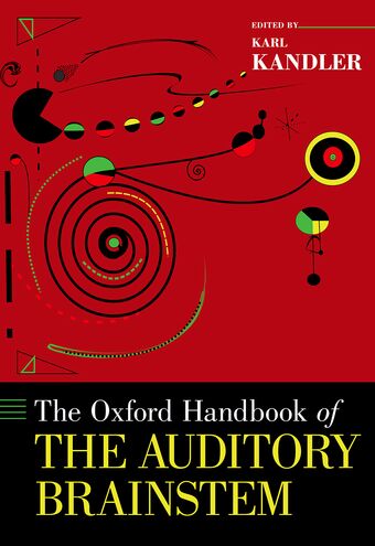 The Oxford Handbook of the Auditory Brainstem book cover