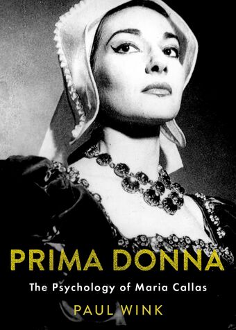 Prima Donna The Psychology of Maria Callas book cover