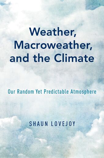 Weather, Macroweather, and the Climate book cover