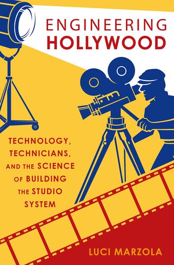 Engineering Hollywood book cover