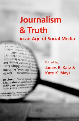 Journalism and Truth in an Age of Social Media book cover