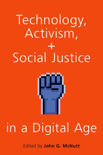 Technology, Activism, and Social Justice in a Digital Age book cover