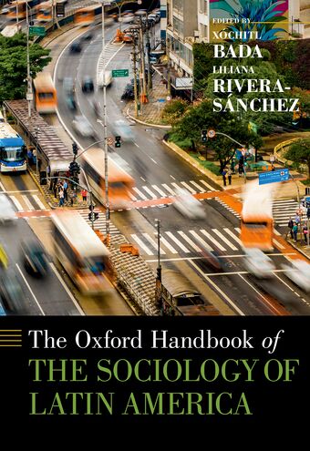 The Oxford Handbook of the Sociology of Latin America book cover