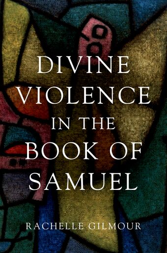 Divine Violence in the Book of Samuel book cover