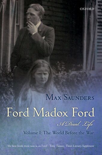 Ford Madox Ford: A Dual Life, Two Volumes book cover