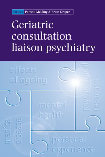 Geriatric Consultation Liaison Psychiatry book cover
