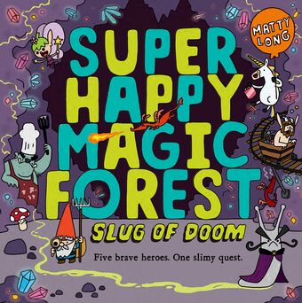 Super Happy Magic Forest: Slug of Doom book cover