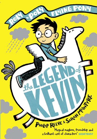 The Legend of Kevin: A Roly-Poly Flying Pony Adventure book cover