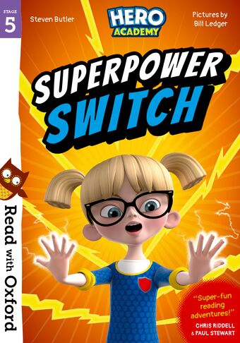 Read with Oxford: Stage 5. Hero Academy: Superpower Switch book cover