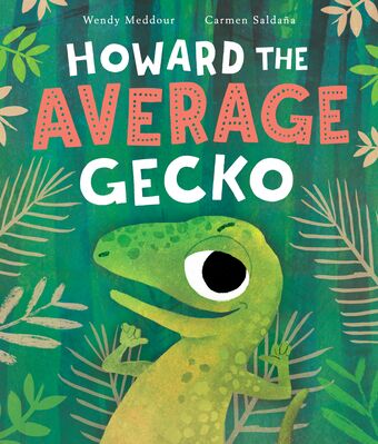 Howard the Average Gecko book cover