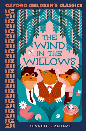 Oxford Children's Classics: The Wind in the Willows book cover