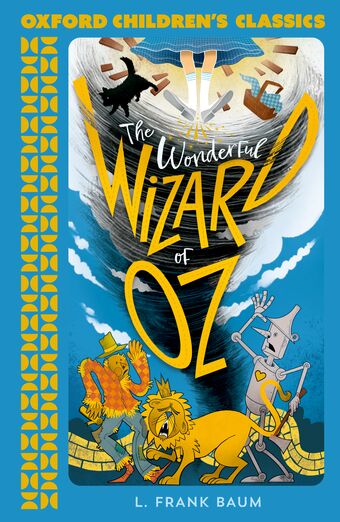 Oxford Children's Classics: The Wonderful Wizard of Oz book cover