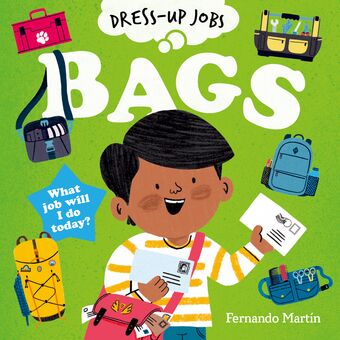 Dress-up Jobs: Bags book cover