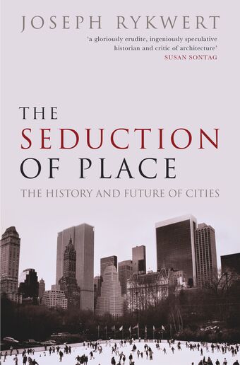 The Seduction of Place book cover