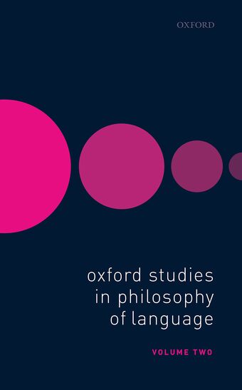 Oxford Studies in Philosophy of Language Volume 2 book cover