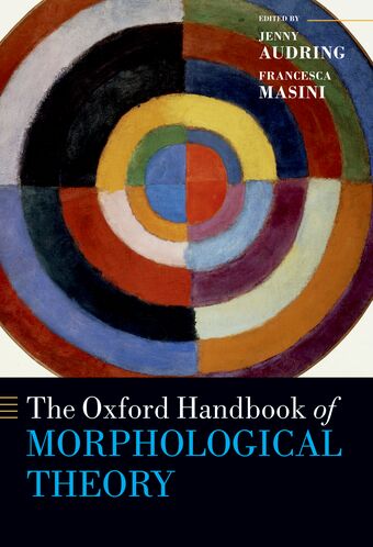 The Oxford Handbook of Morphological Theory book cover
