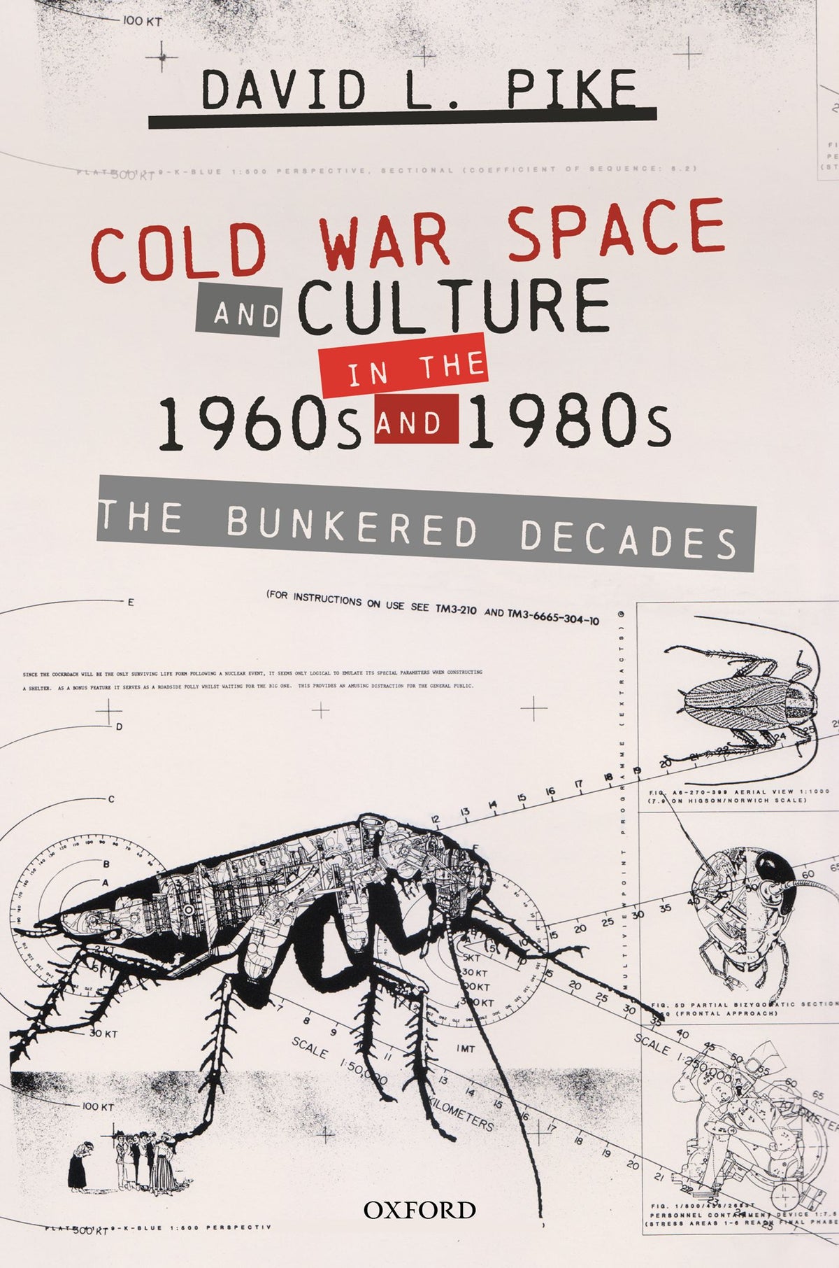 Cold War Space and Culture in the 1960s and 1980s The Bunkered Decades book cover