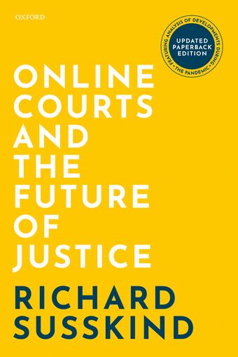 Online Courts & The Future Of Justice Paper book cover