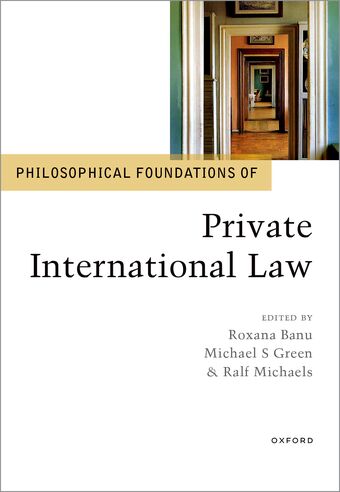 Philosophical Foundations of Private International Law book cover