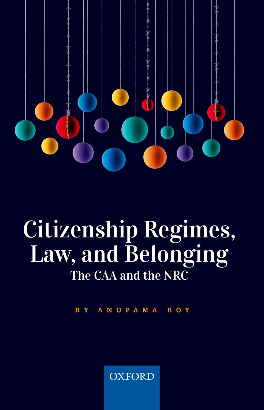 Citizenship Regimes, Law, and Belonging The CAA and the NRC book cover