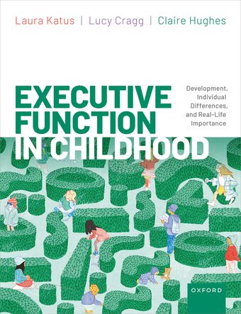 Executive Function in Childhood Development, Individual Differences, & Real-li book cover