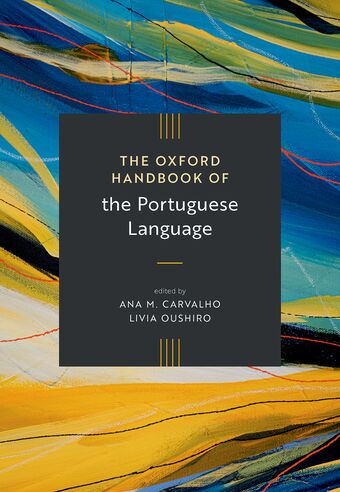 The Oxford Handbook of the Portuguese Language book cover